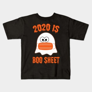 2020 Is Boo Sheet Halloween Ghost Wear Mask T-Shirt Kids T-Shirt